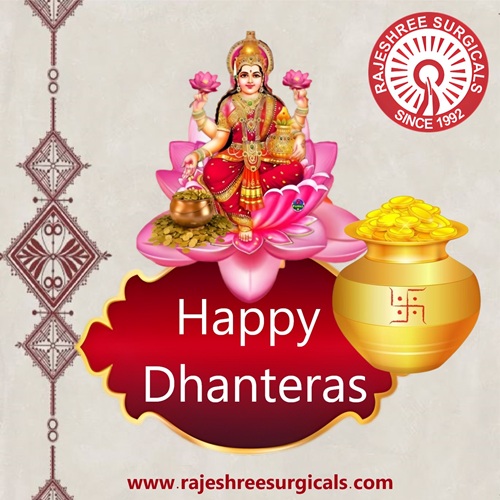 Happy Dhanteras from Rajeshree Surgicals!